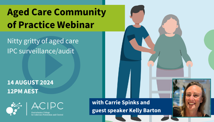 Aged Care Community of Practice Webinar August