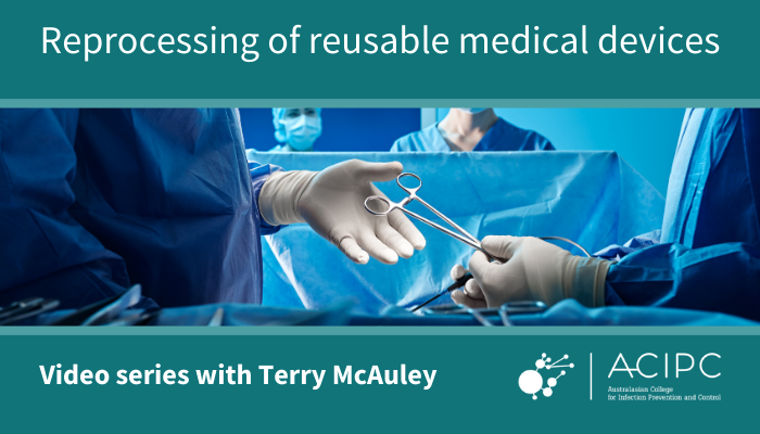 Reprocessing of Reusable Medical Devices video series