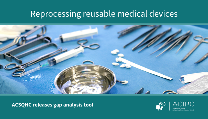 ACSQHC reprocessing gap analysis tool